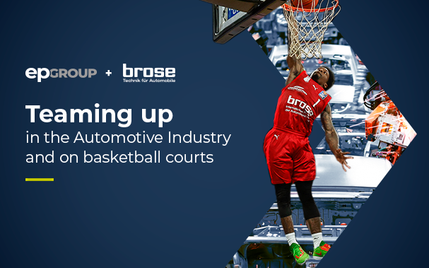 To communicate the idea of an commercial alliance, over an art that displays the image of one of Brose Basquetball players and an automotive production line and Brose and epGroups logo, it is written epGroup & Brose, Teaming up in the Automotive Industry and on basketball courts.